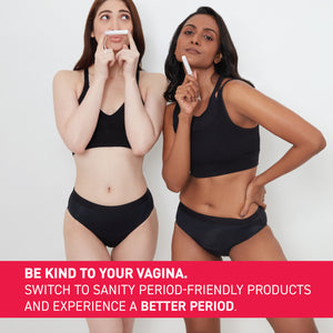 Switch to Sanity period-friendly products and experience a better period